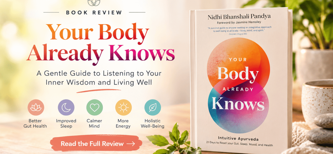Your Body Already Knows – Book Review